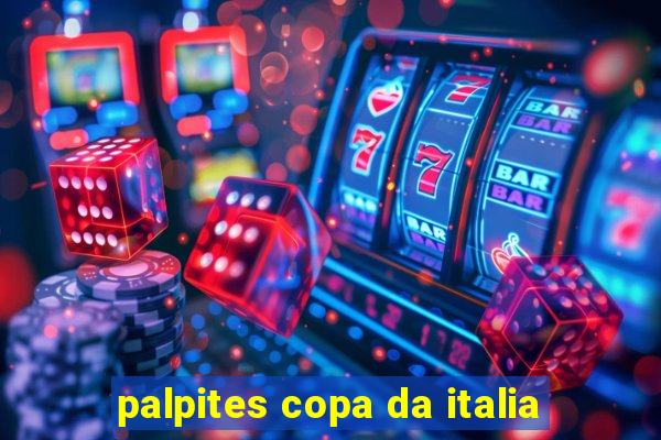 palpites copa da italia